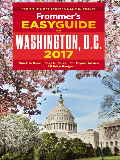Title details for Frommer's EasyGuide to Washington, D.C. 2017 by Elise Hartman Ford - Wait list